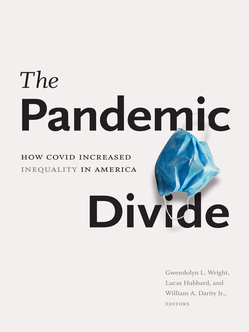 Title details for The Pandemic Divide by Gwendolyn L. Wright - Available
